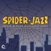 Spider Jazz [VINYL]